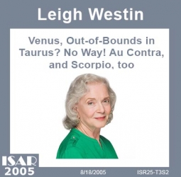 Venus, Out-of-Bounds in Taurus? No Way! Au Contra, and Scorpio, too